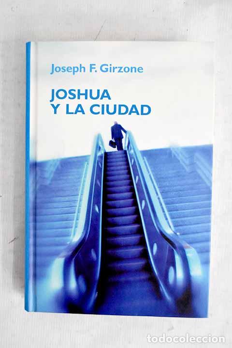 Libros: Joshua y la ciudad: Girzone, Joseph F..- Girzone, Joseph F.