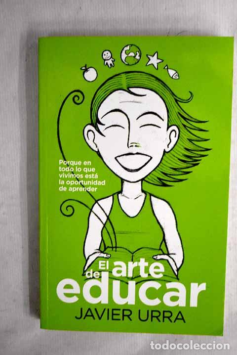 Libros: El arte de educar: mis pensamientos y aforismos.- Urra Portillo, Javier