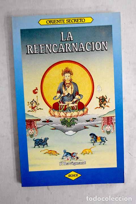 Libros: La reencarnaci&oacute;n: Ravignant, Patrick.- Ravignant, Patrick