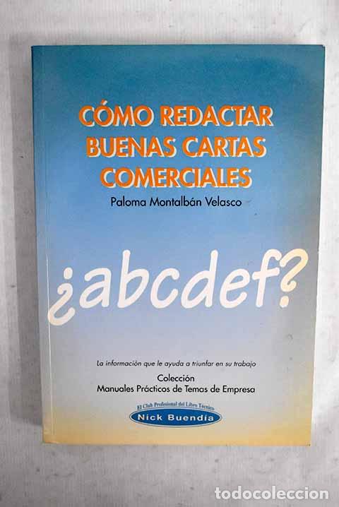 Libri di seconda mano: C&oacute;mo redactar buenas cartas comerciales.- Montalb&aacute;n Velasco, Paloma