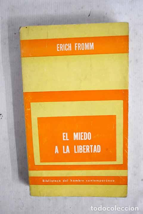 Libri di seconda mano: El miedo a la libertad.- Fromm, Erich