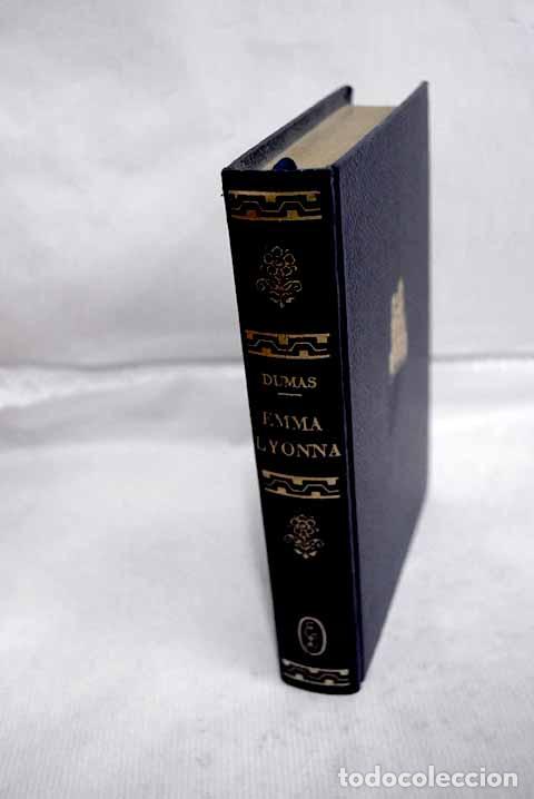 Libri di seconda mano: Emma Lyonna: Dumas, Alejandro.- Dumas, Alejandro