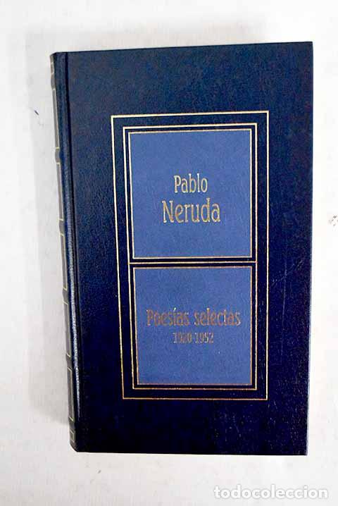 Libros: Poes&iacute;as selectas, tomo I.- Neruda, Pablo - Foto 1