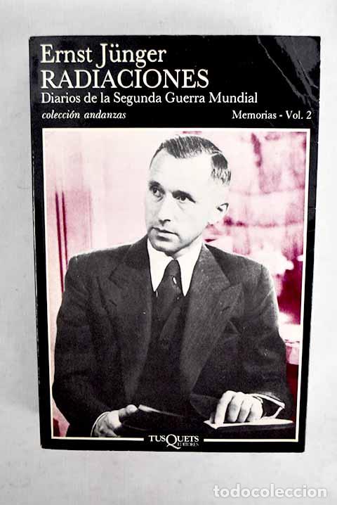 Libros: Radiaciones, tomo II.- Junger, Ernst