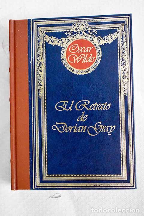 Libros: El retrato de Dorian Gray.- Wilde, Oscar