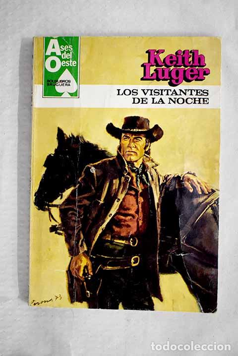 Libros: Los visitantes de la noche.- Luger, Keith