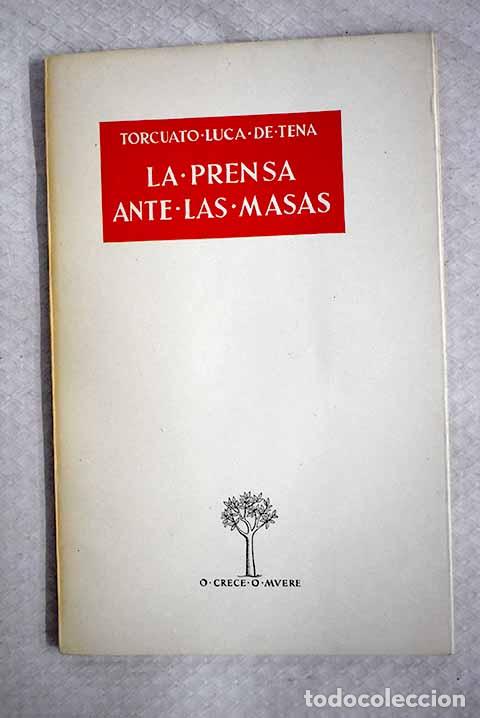 Libros: La prensa ante las masas.- Luca de Tena, Torcuato