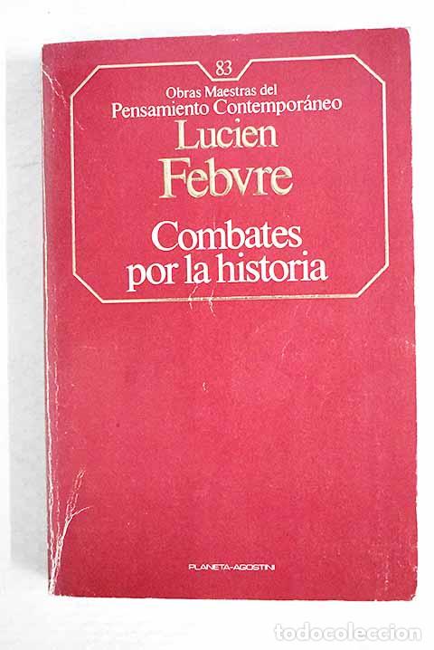 Livros em segunda m&atilde;o: Combates por la historia.- Febvre, Lucien