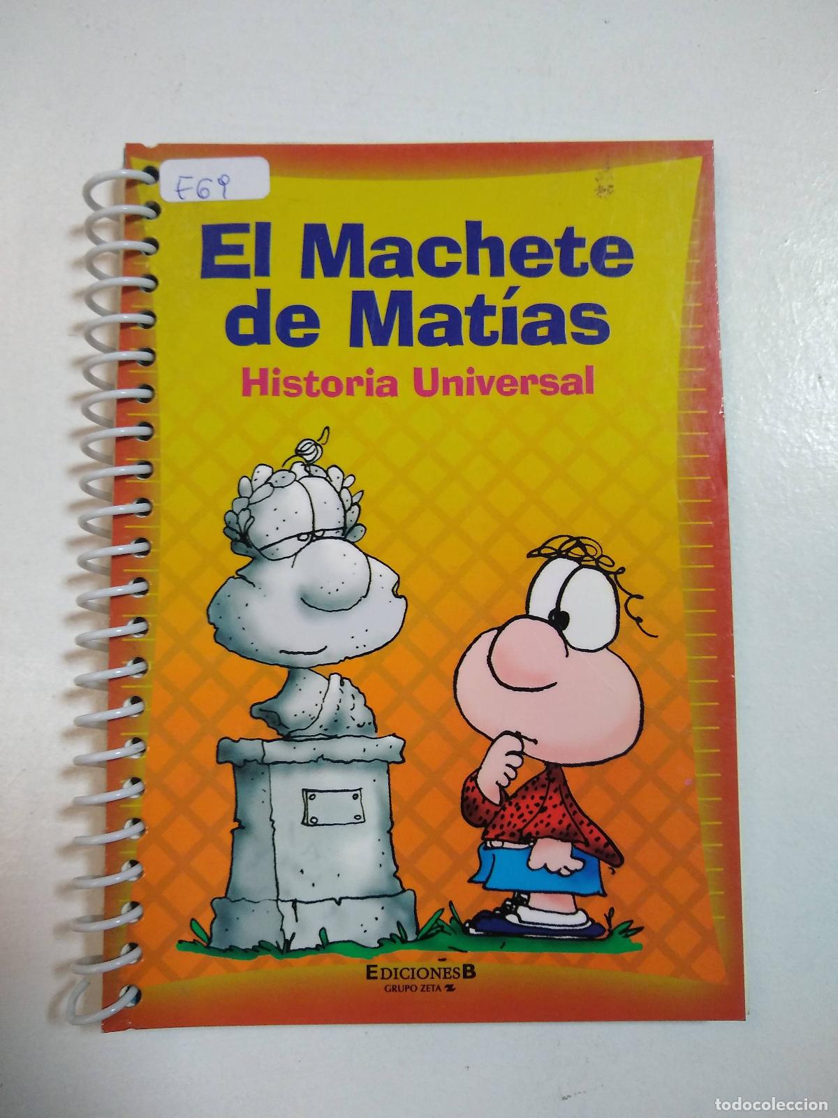 B&uuml;cher: El Machete de Mat&iacute;as. Historia Universal - Varios autores