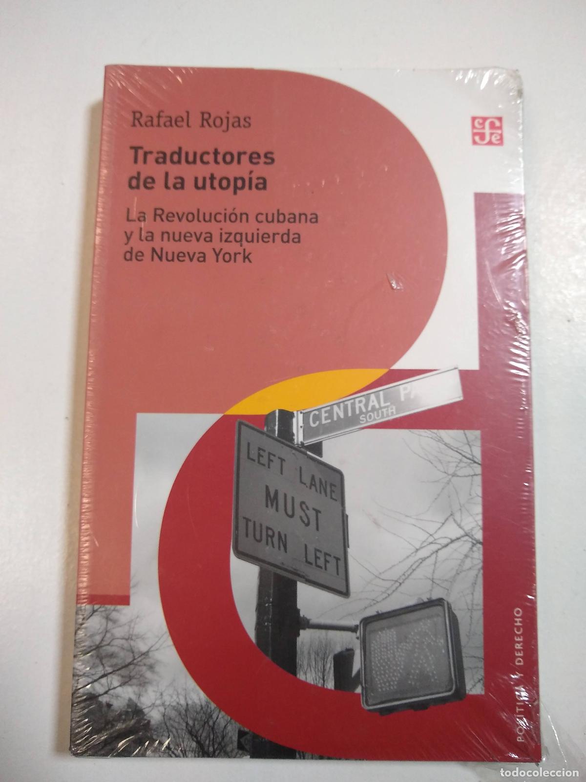 Libros: Traductores de la utopia - Rafael Rojas - Foto 1