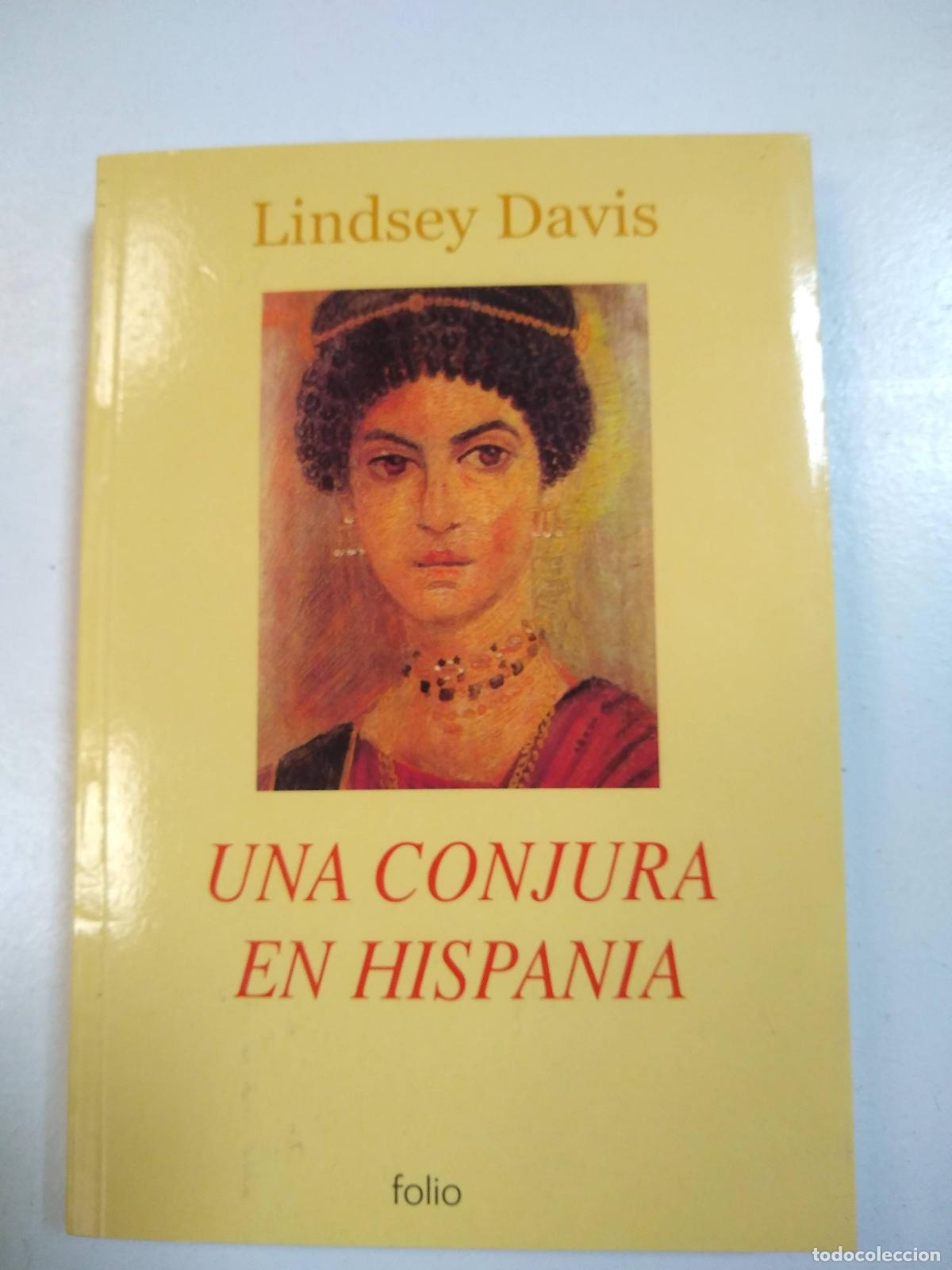 Libros: Una conjura en Hispania - Davis, Lindsey - Foto 1
