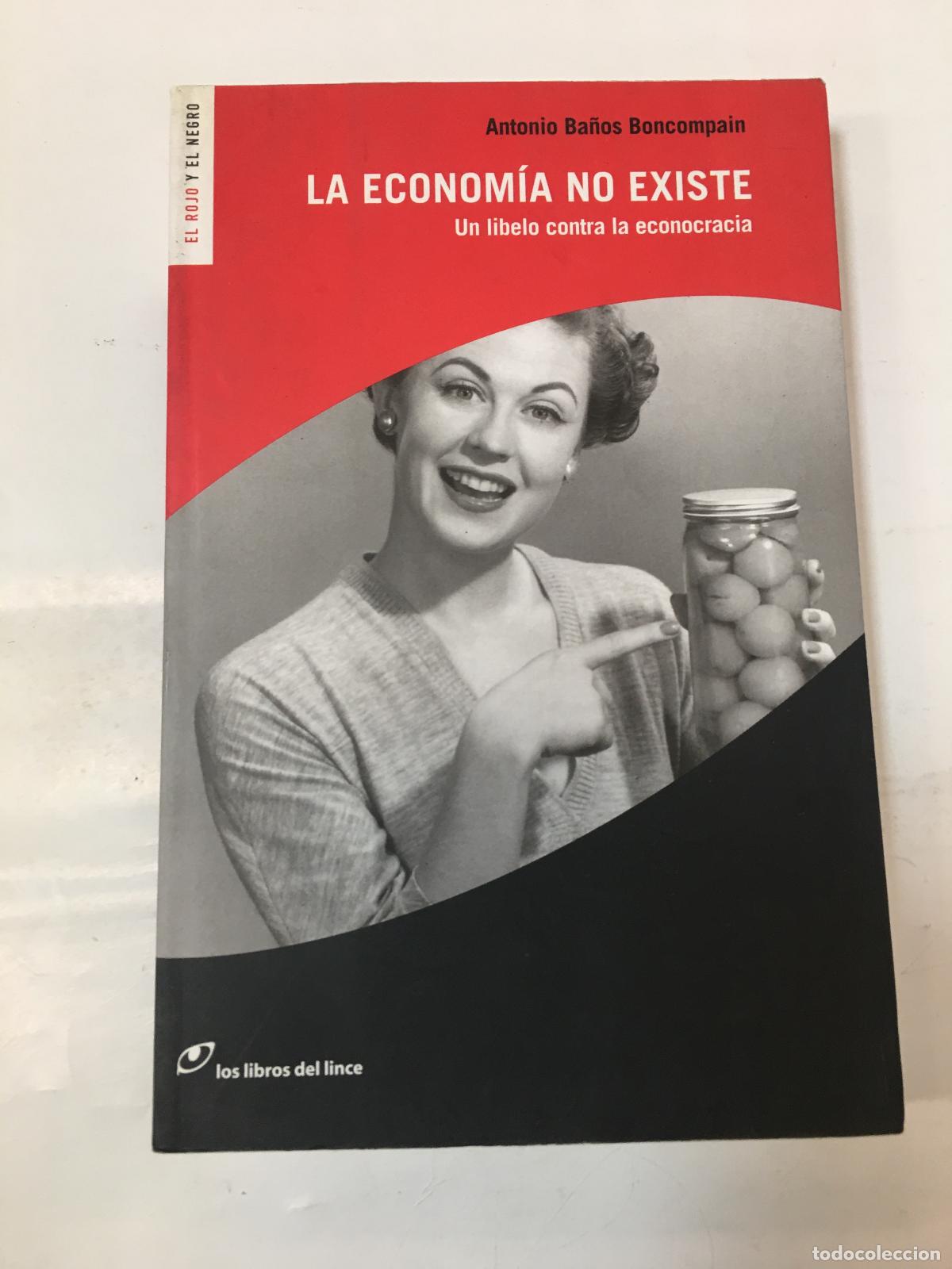 Livres: La econom&iacute;a no existe - Antonio Ba&ntilde;os Boncompain