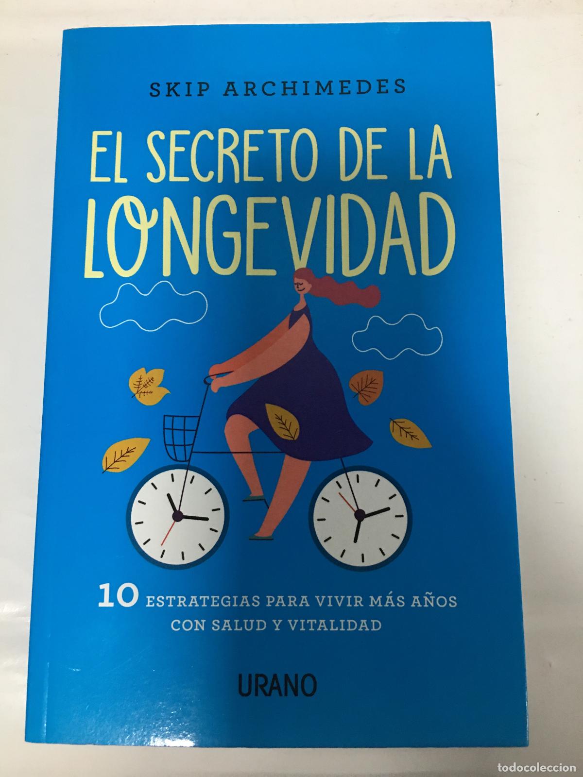 Libros: El secreto de la logevidad - Skip Archimedes - Foto 1