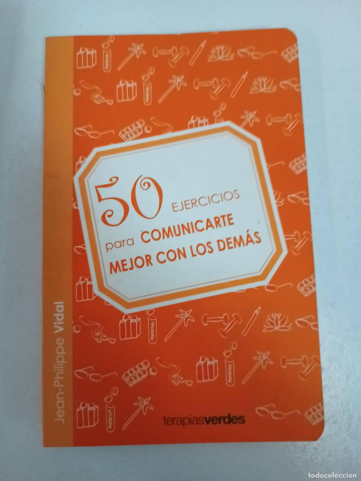 Libros: 50 EJERCICIOS PARA COMUNICARTE CON LOS DEMAS - VIDAL, JEAN-PHILIPPE - Foto 1