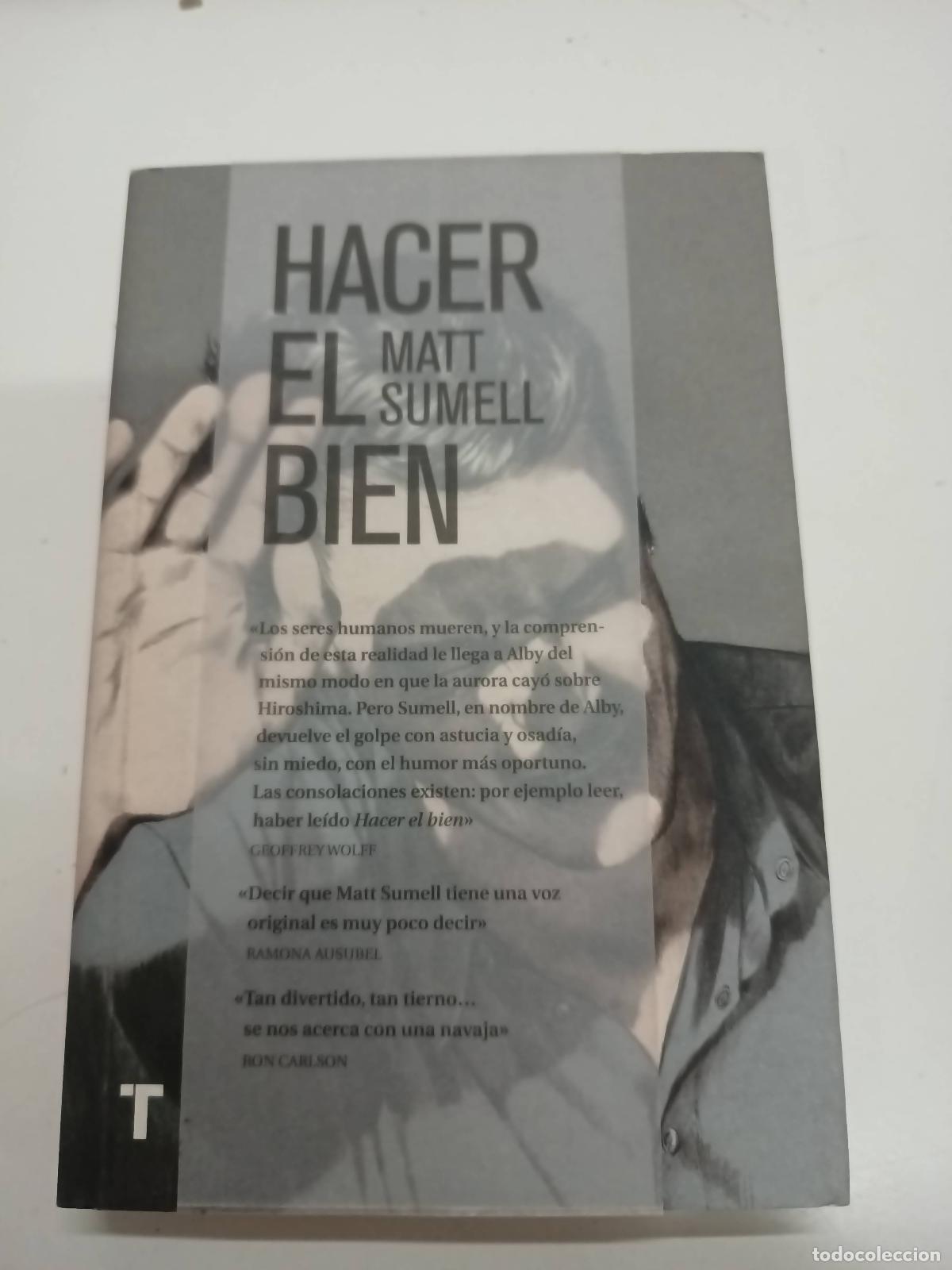 Libros: Hacer el bien - Matt Sumell - Foto 1