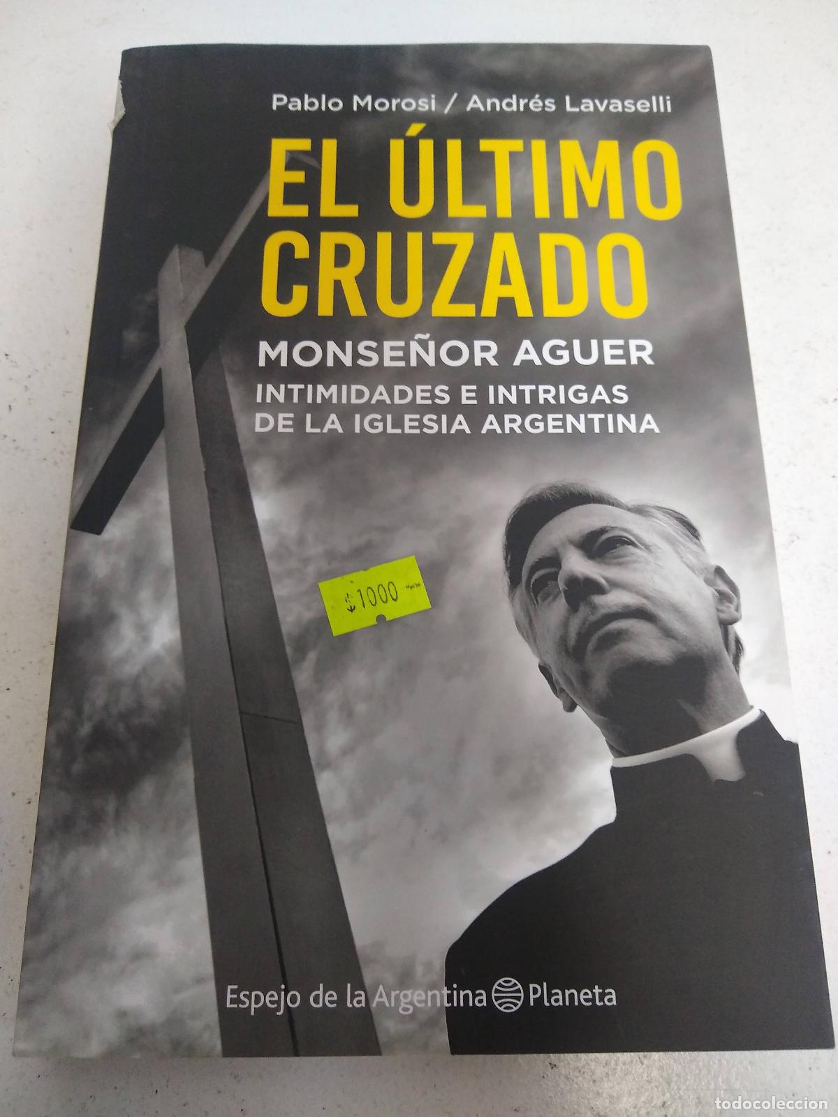 Libros: El ultimo cruzado - Morosi, Lavaselli - Foto 1