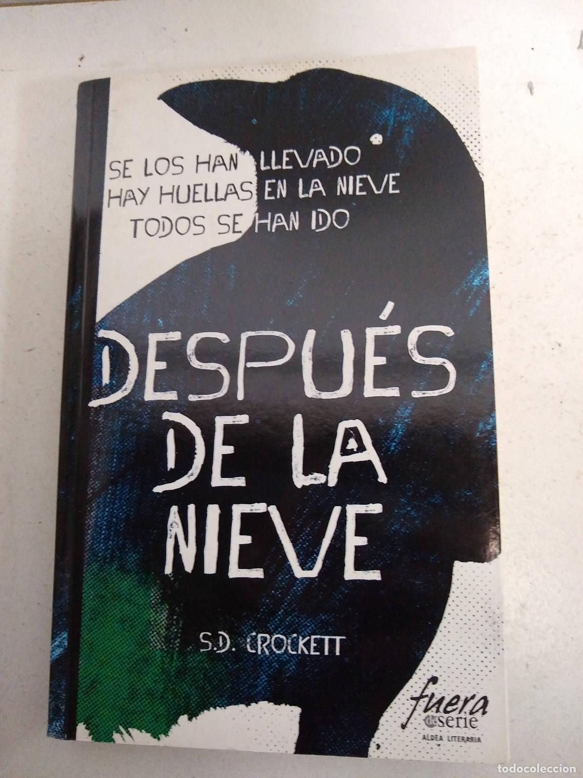 Libros: DESPU&Eacute;S DE LA NIEVE - S.D. CROCKETT - Foto 1