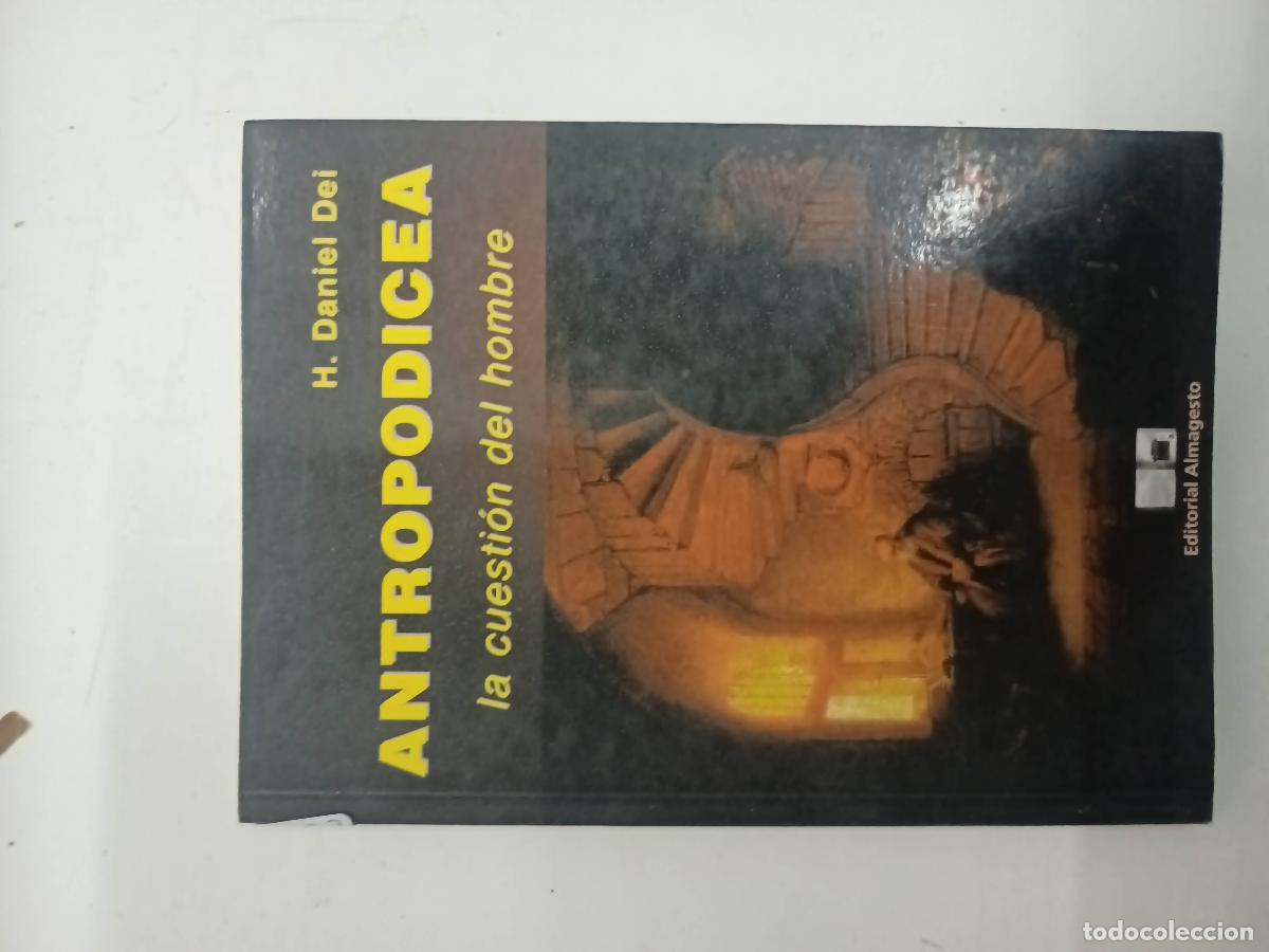 Libros: Antropodicea la cuestion del hombre - H Daniel Dei - Foto 1