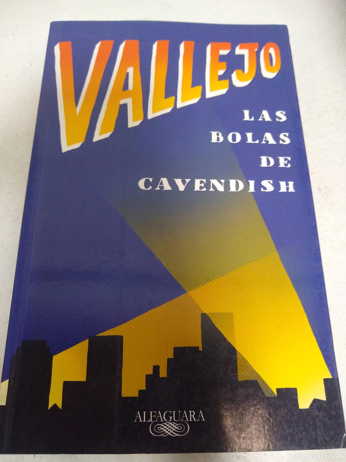 Libros: LAS BOLAS DE CAVENDISH - VALLEJO, FERNANDO - Foto 1