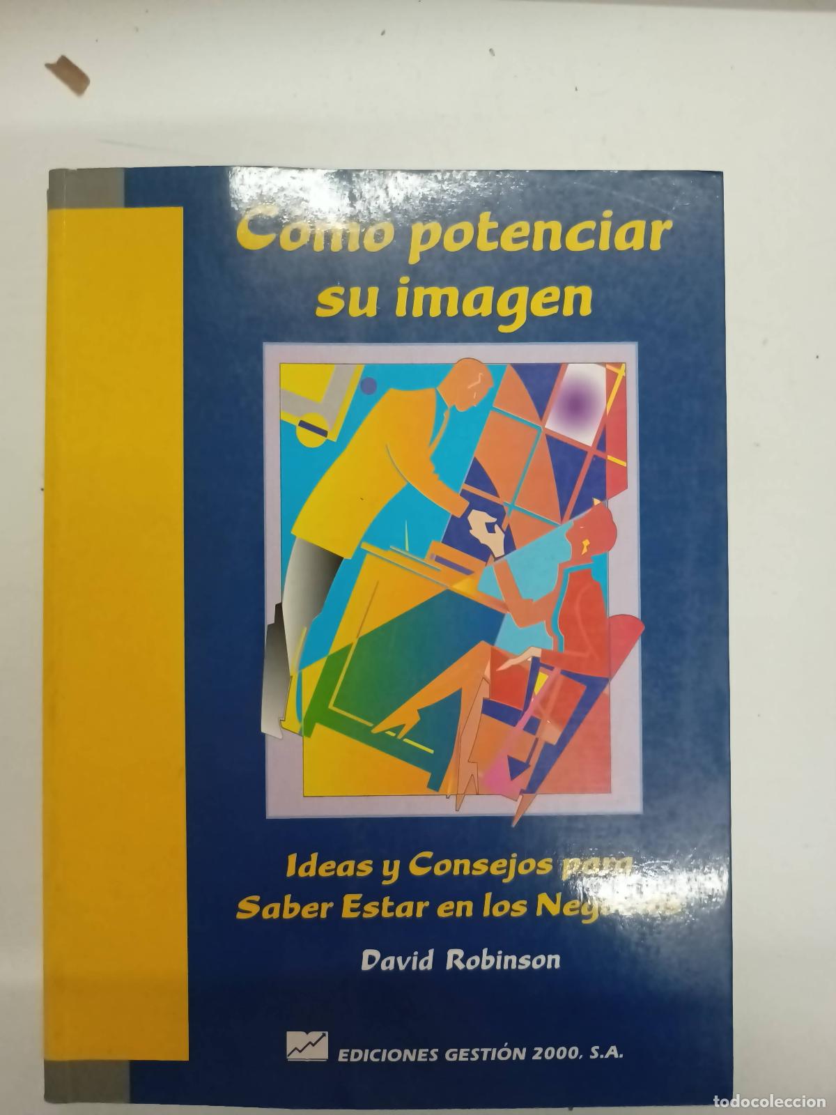 Libros: Como potenciar su imagen - David Robinson - Foto 1
