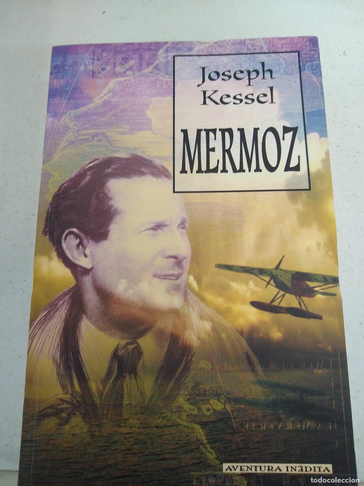 Libros: Mermoz - Kessel, Joseph - Foto 1