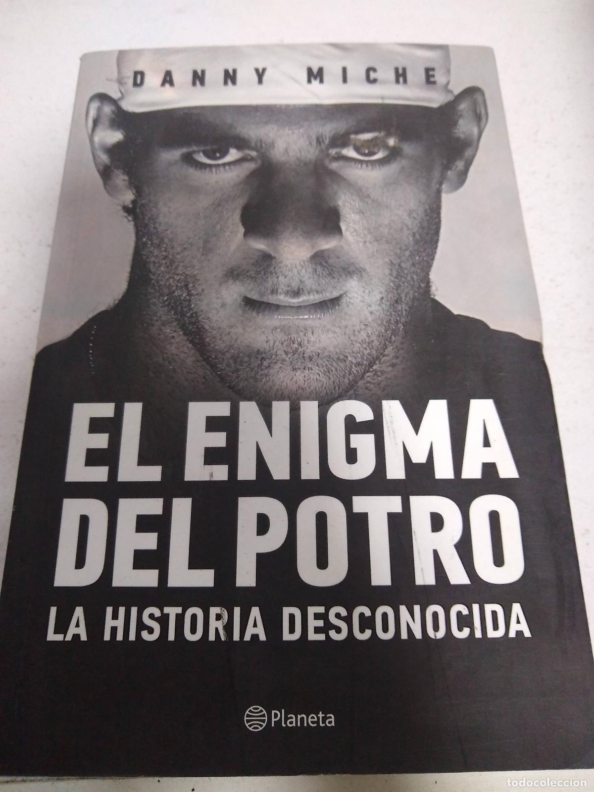 Libros: El enigma del Potro. la historia desconocida - Danny Miche - Foto 1