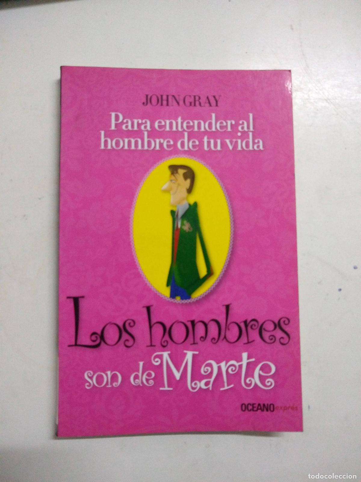 Libros: Los hombres son de marte - John Gray - Foto 1
