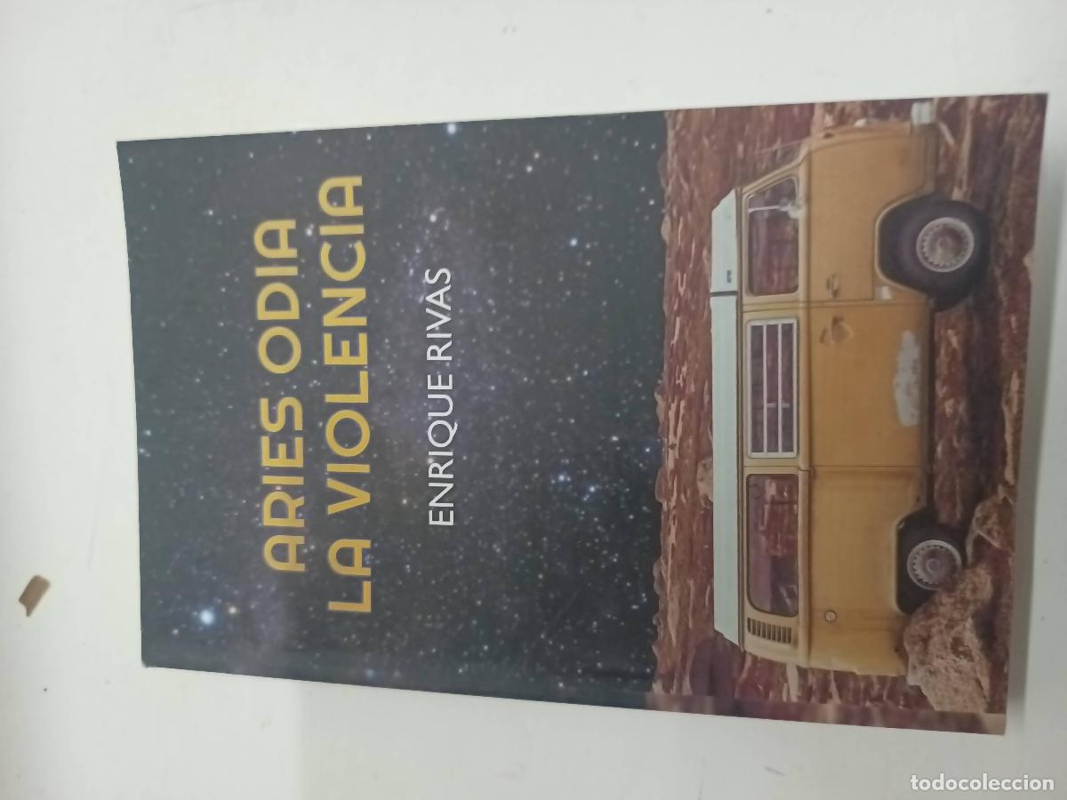 Livres: Aries odia la violencia - Enrique Rivas