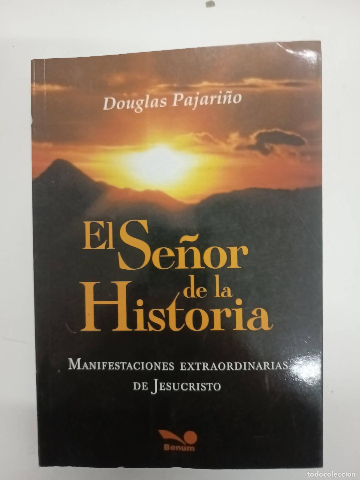 Libros: El se&ntilde;or de la historia - Douglas Pajari&ntilde;o - Foto 1