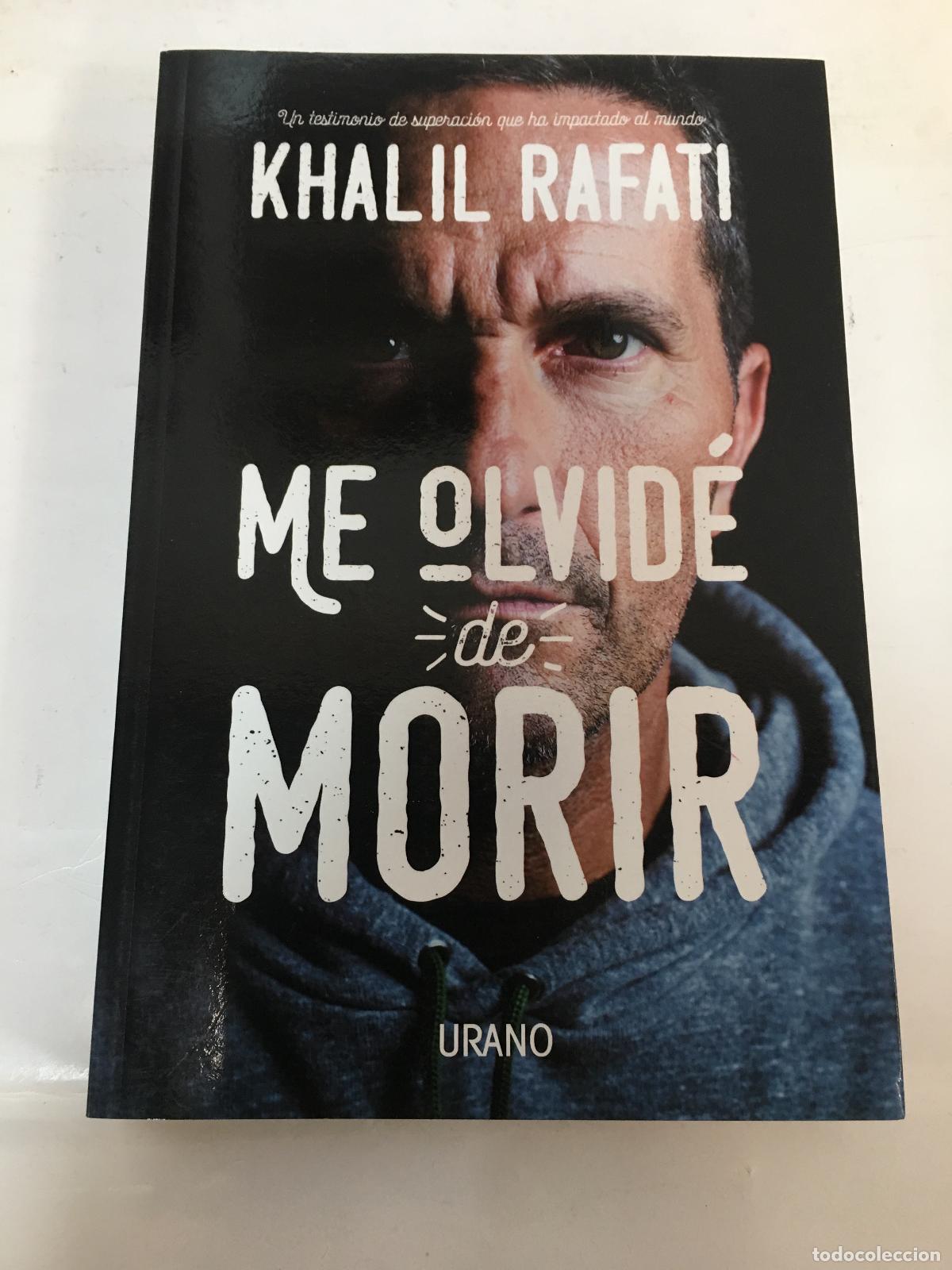 Libros: Me Olvide de Morir - Rafati, Khalil - Foto 1