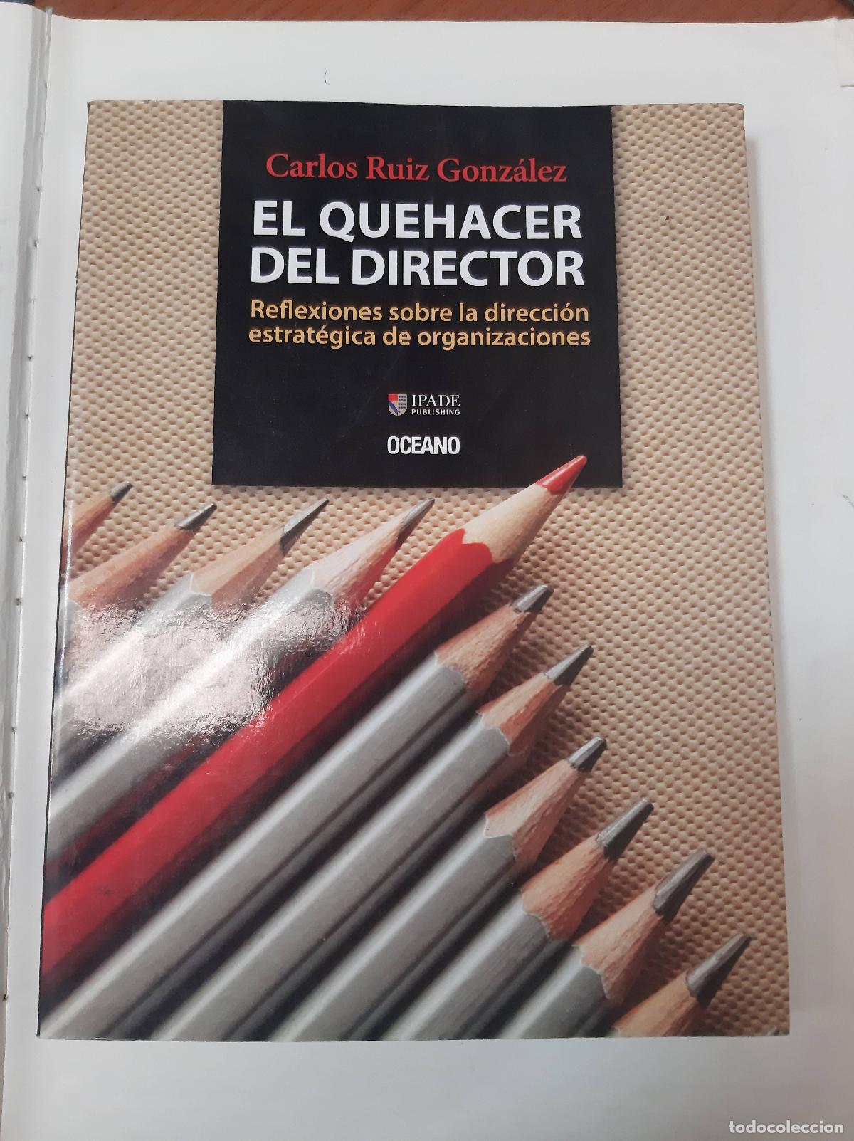 Libros: El quehacer del director - Carlos Ruiz Gonzalez - Foto 1