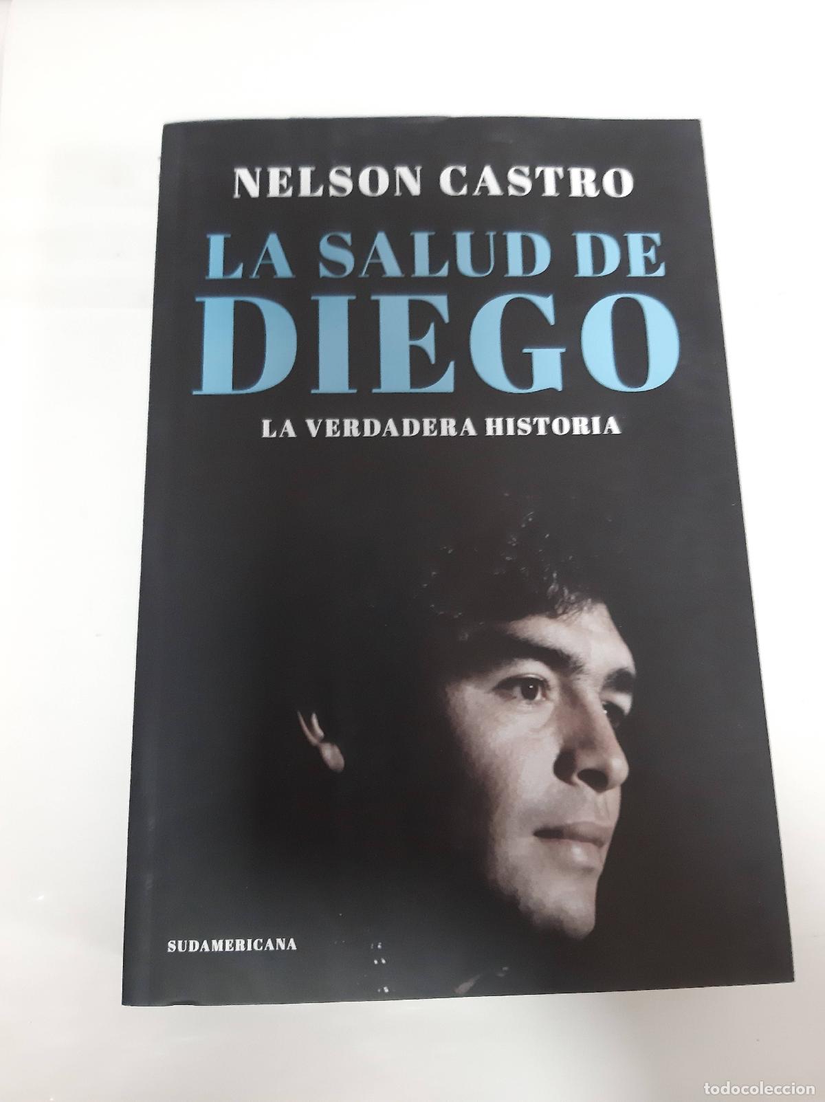 Livres: La Salud De Diego - - Castro, Nelson