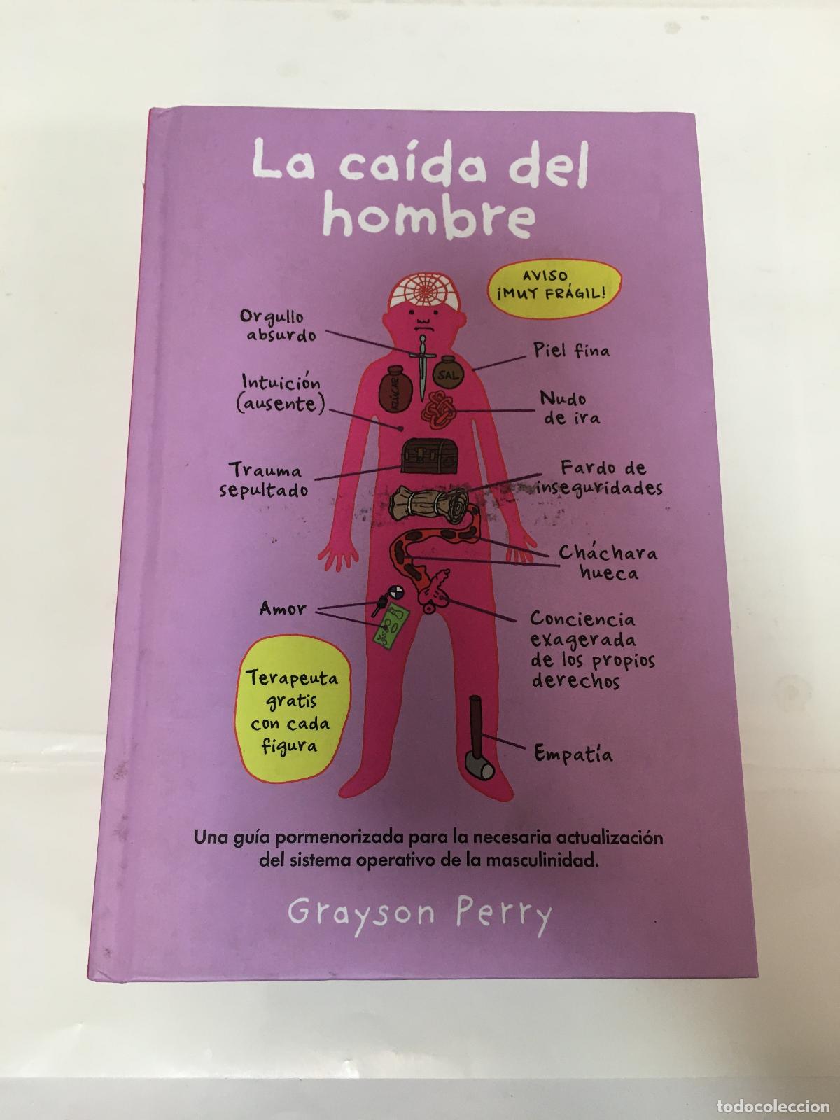 Libros: LA CA&Iacute;DA DEL HOMBRE. - PERRY, Grayson. - Foto 1