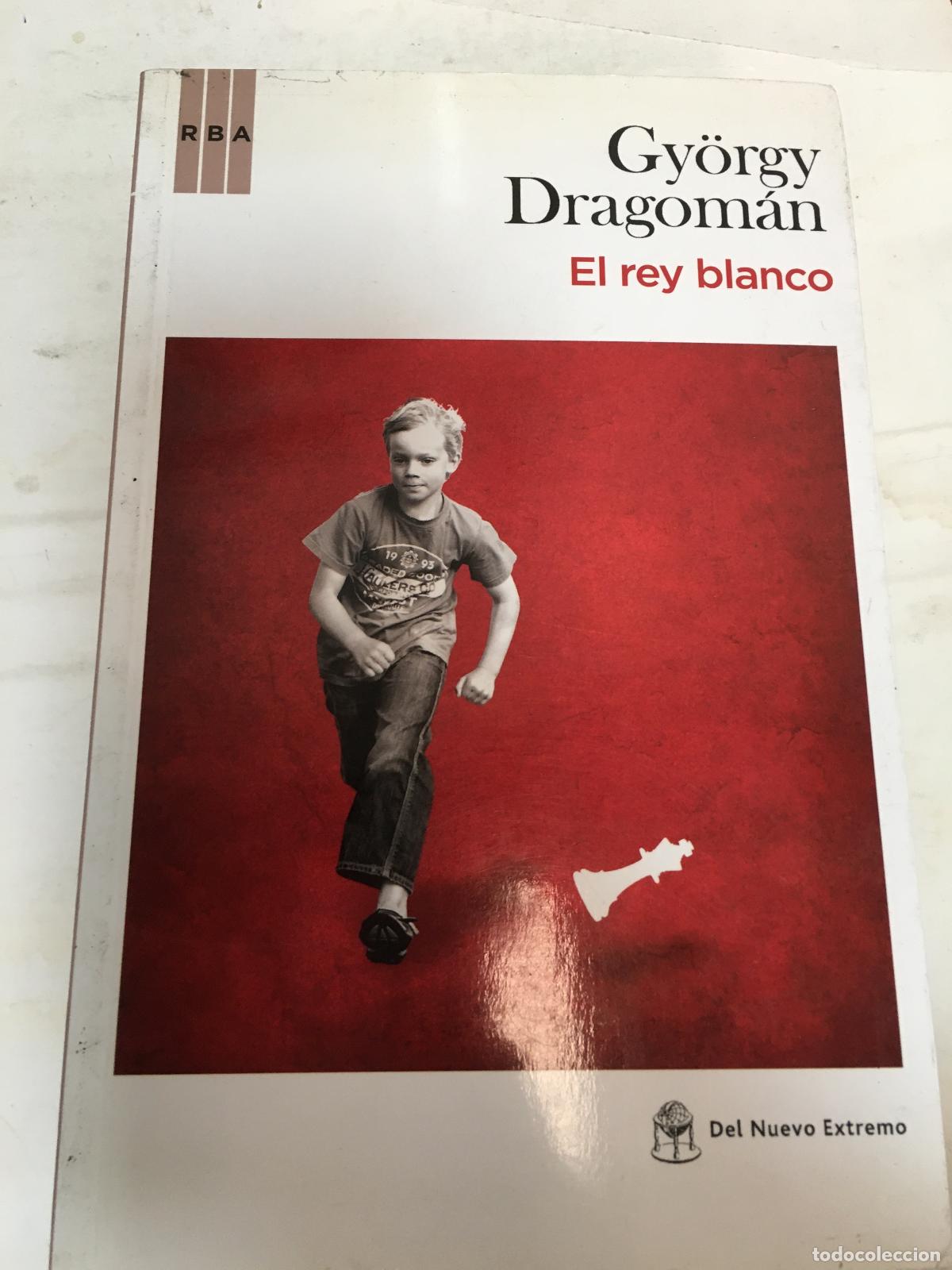 Libros: Rey blanco - Gyorgy Dragom&aacute;n - Foto 1