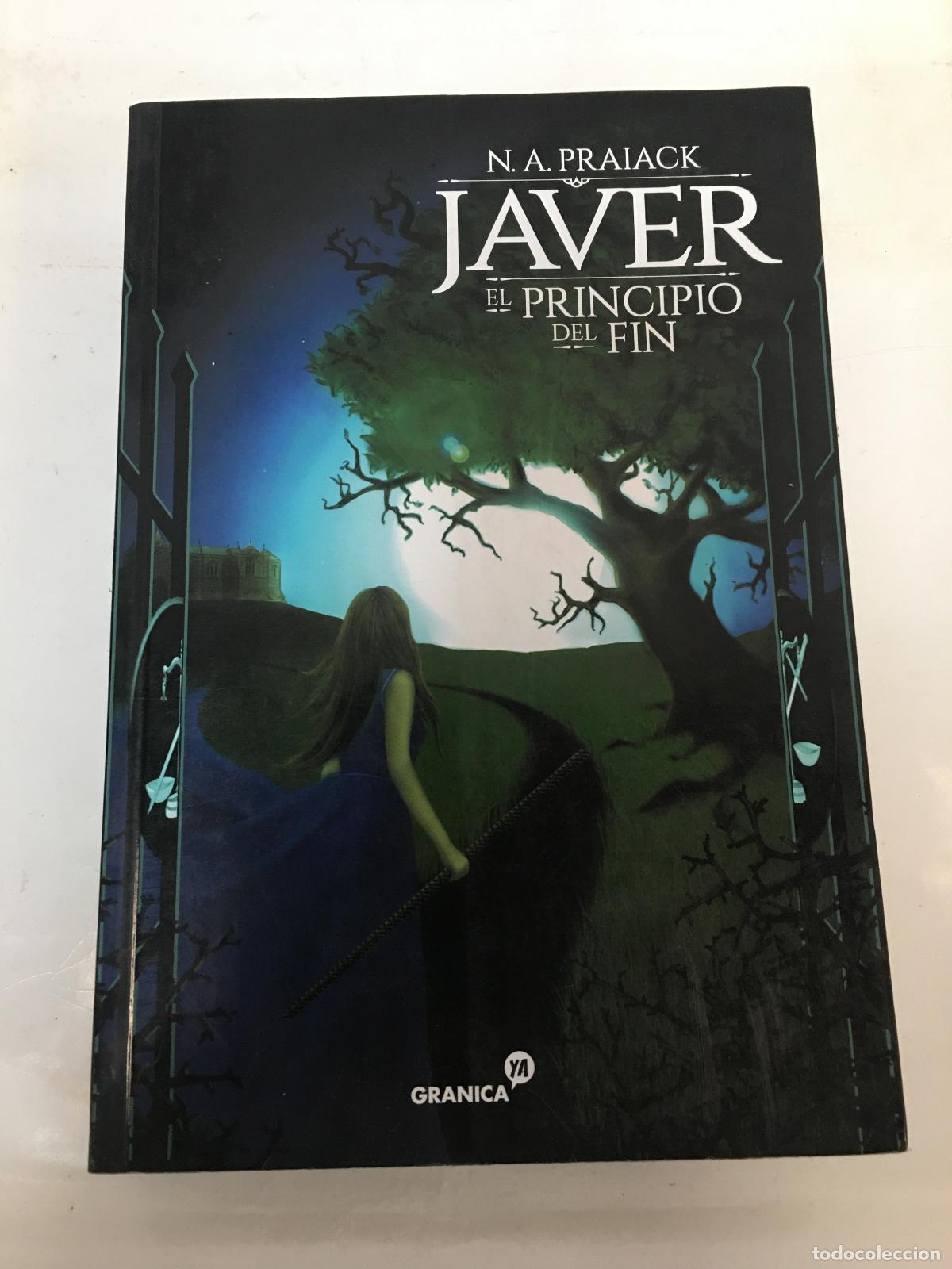 Libros: JAVER. EL PRINCIPIO DEL FIN - N.A. Praiack - Foto 1