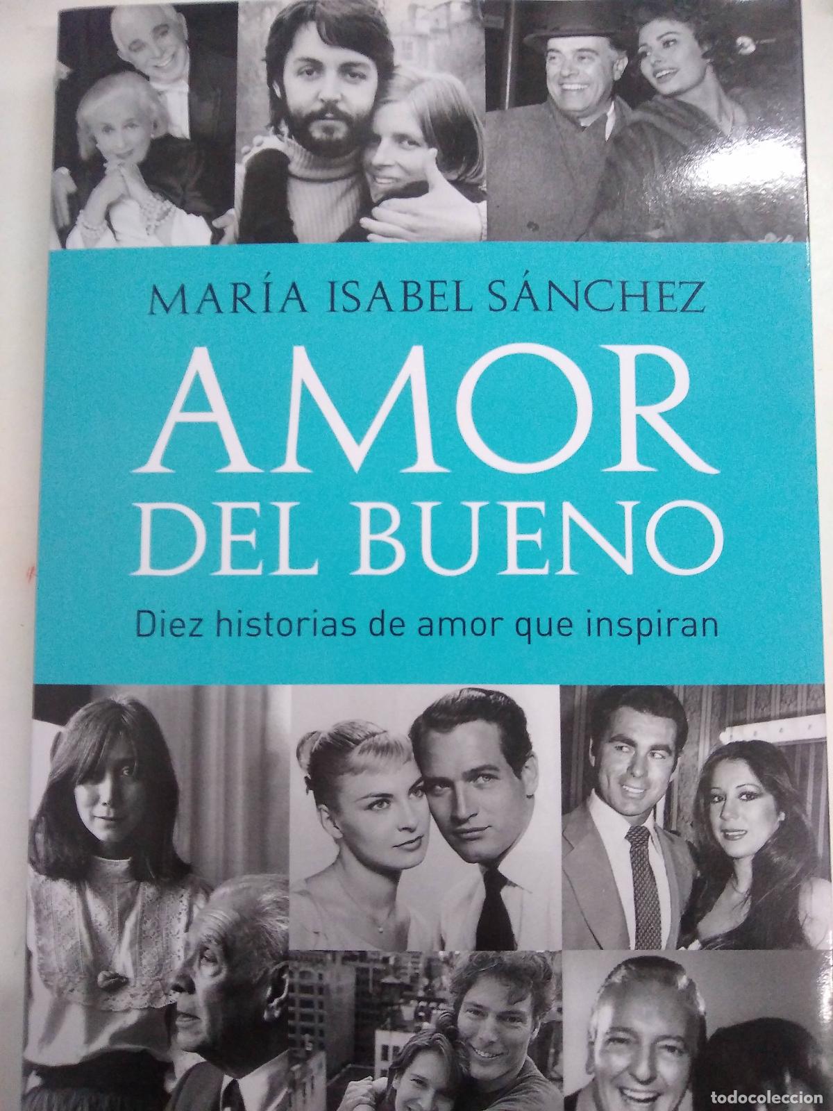 Libros: Amor del bueno - Maria Isabel Sanchez - Foto 1