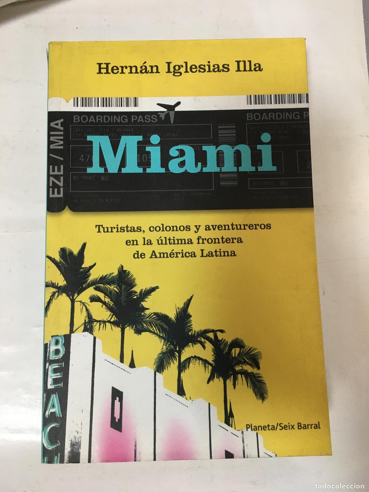 Libros: Miami - Hernan Iglesias Illa - Foto 1