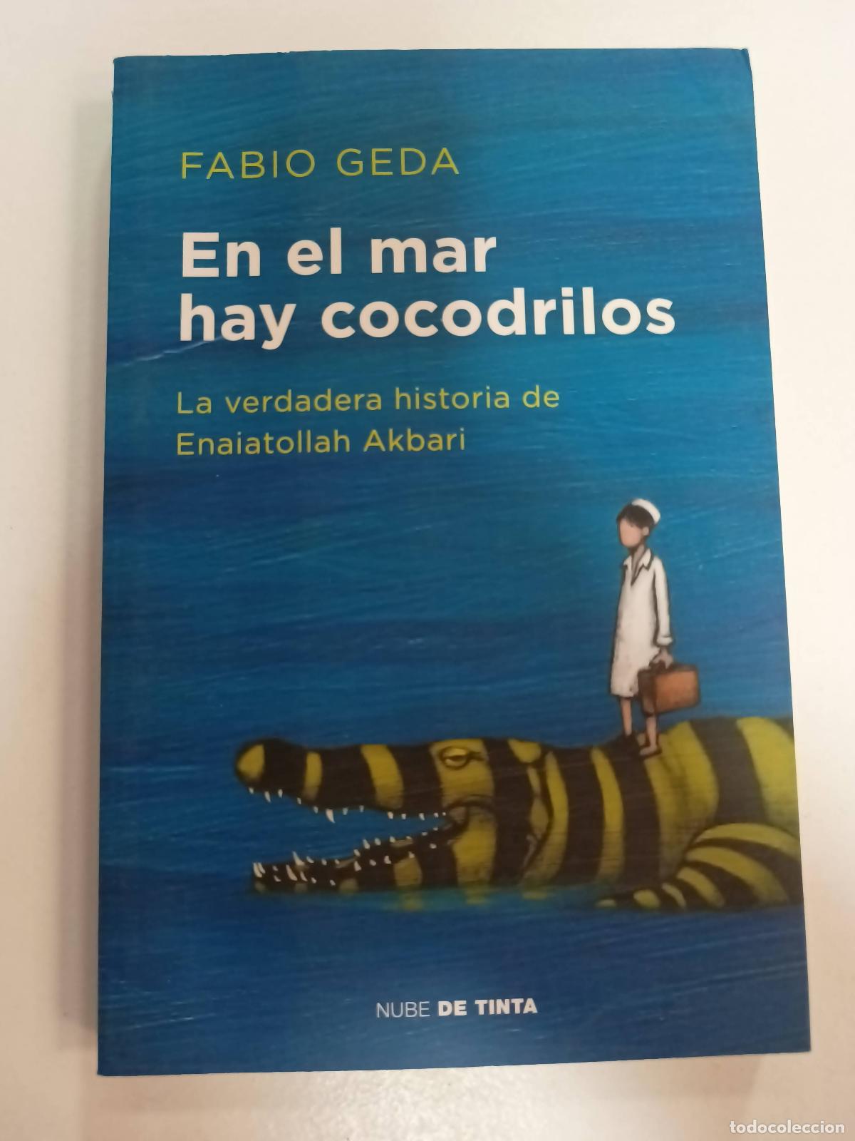 Libros: EN EL MAR HAY COCODRILOS - Fabio Geda - Foto 1