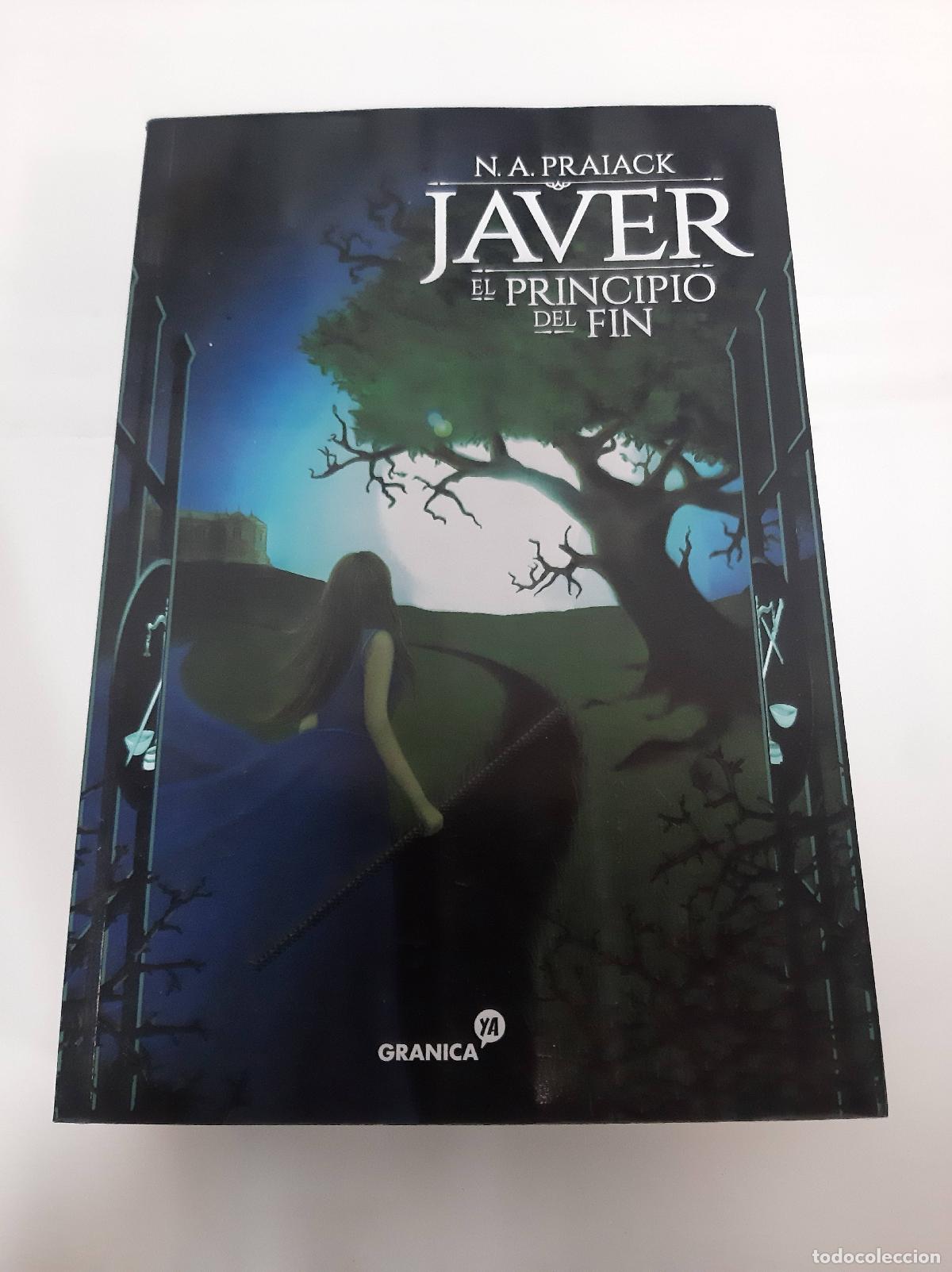 Libros: JAVER. EL PRINCIPIO DEL FIN - N.A. Praiack - Foto 1