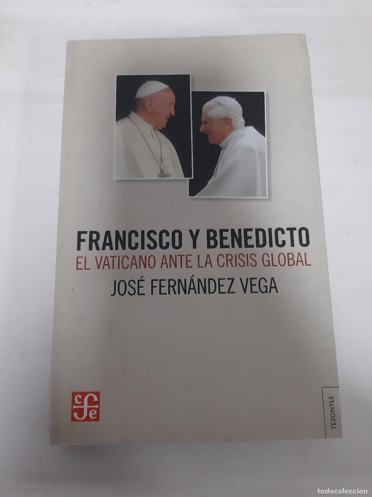 Libros: FRANCISCO Y BENEDICTO - FERN&Aacute;NDEZ VEGA, JOS&Eacute; - Foto 1