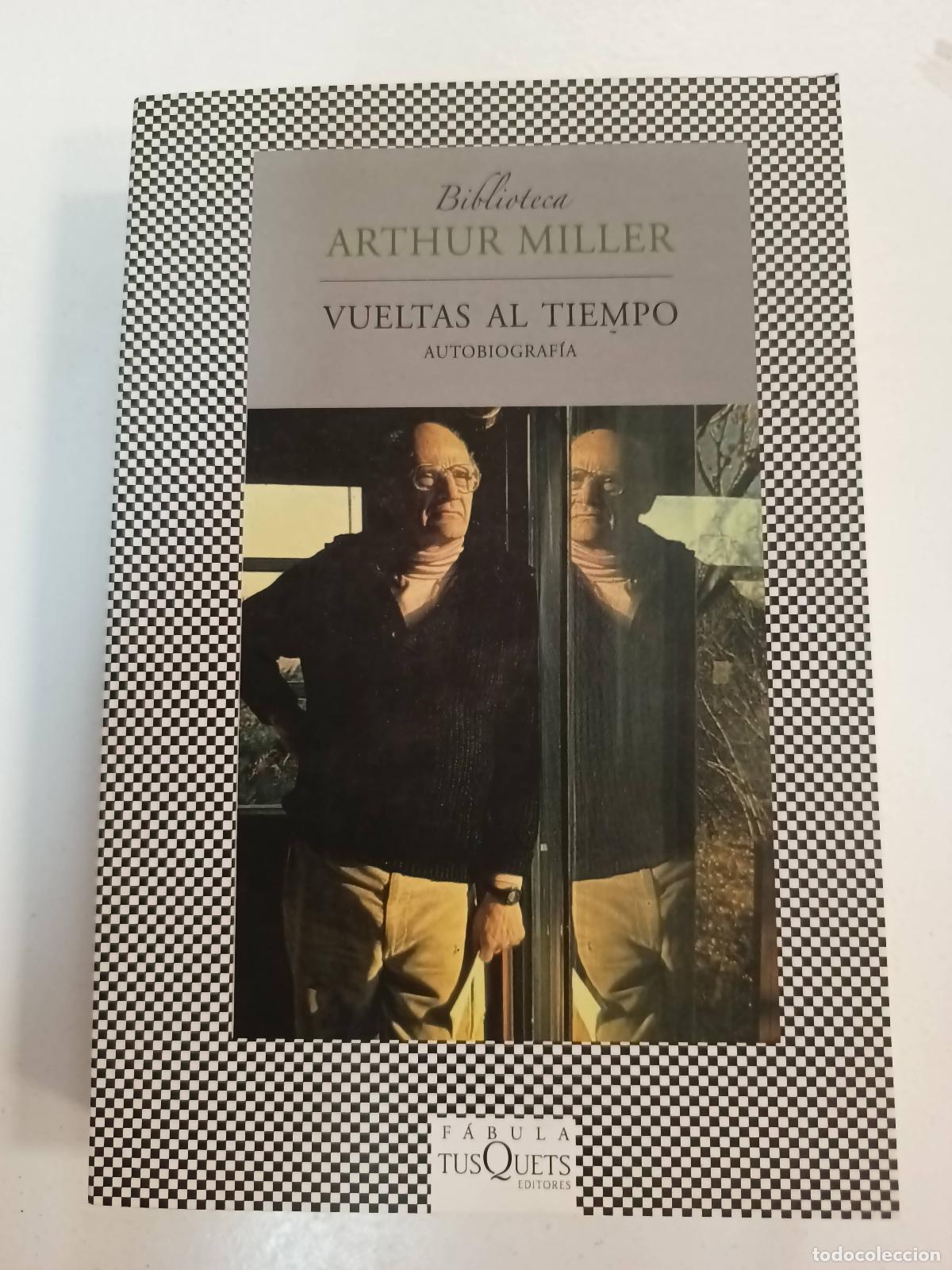 Libros: Vueltas Al Tiempo - Miller, Arthur - Foto 1