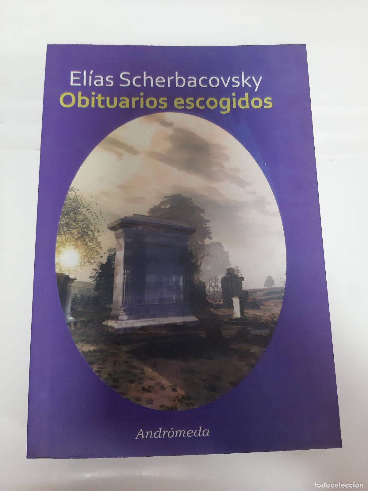 B&uuml;cher: Obituarios escogidos - El&iacute;as Scherbacovsky