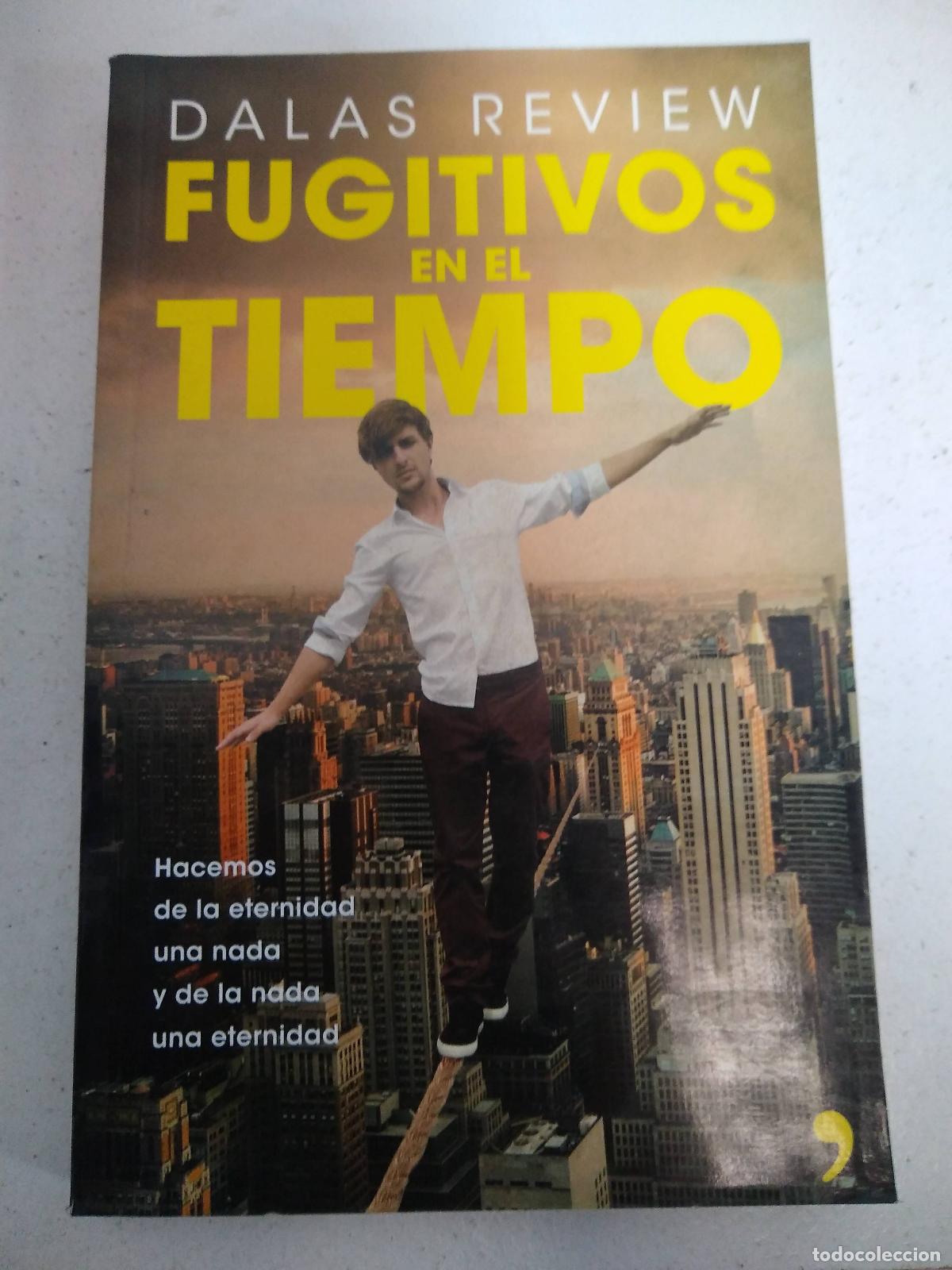 Libros: Fugitivos en el tiempo - Dalas Review - Foto 1