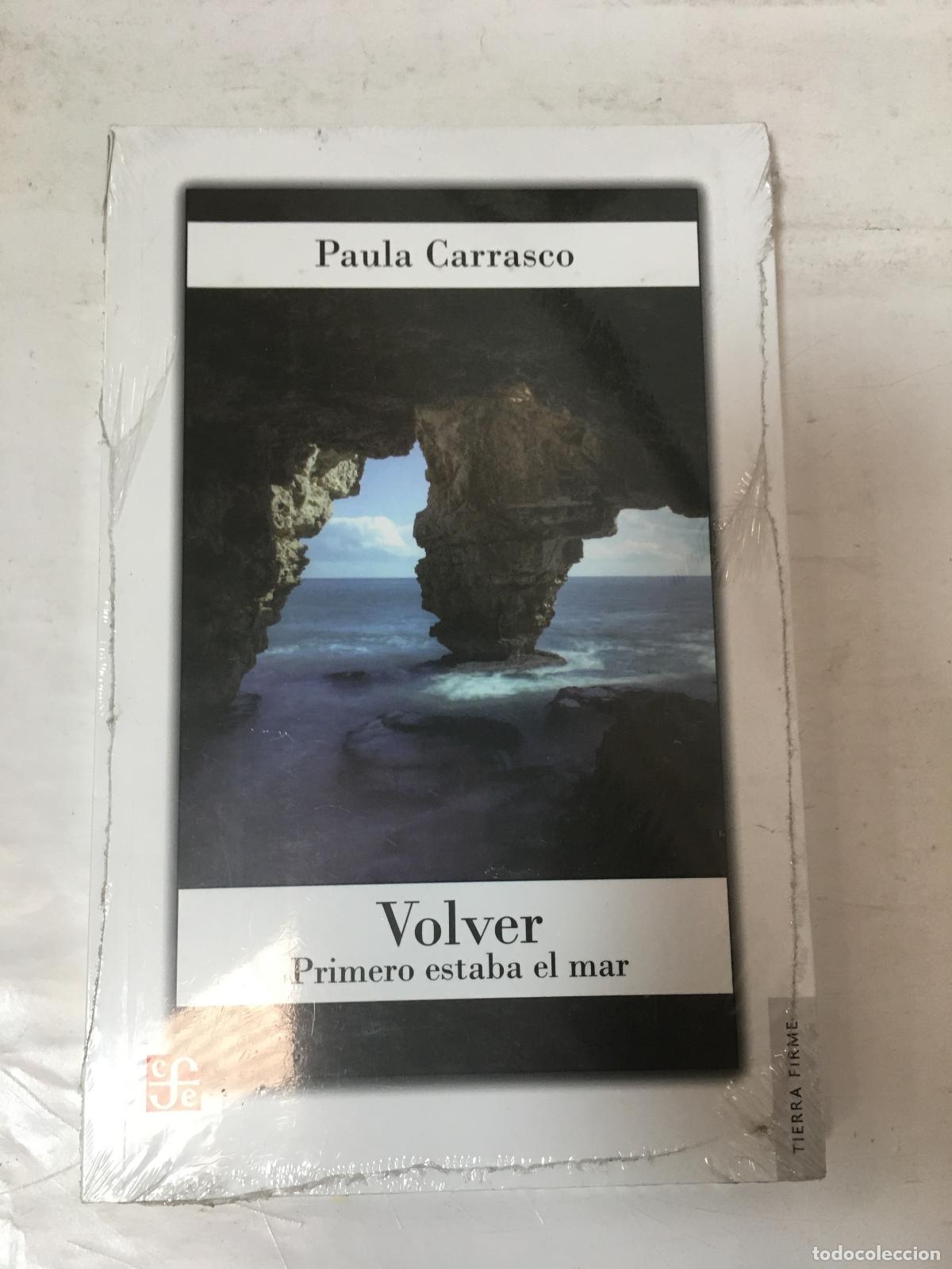 Libros: Volver. Primero estaba el mar. - Carrasco, Paula - Foto 1