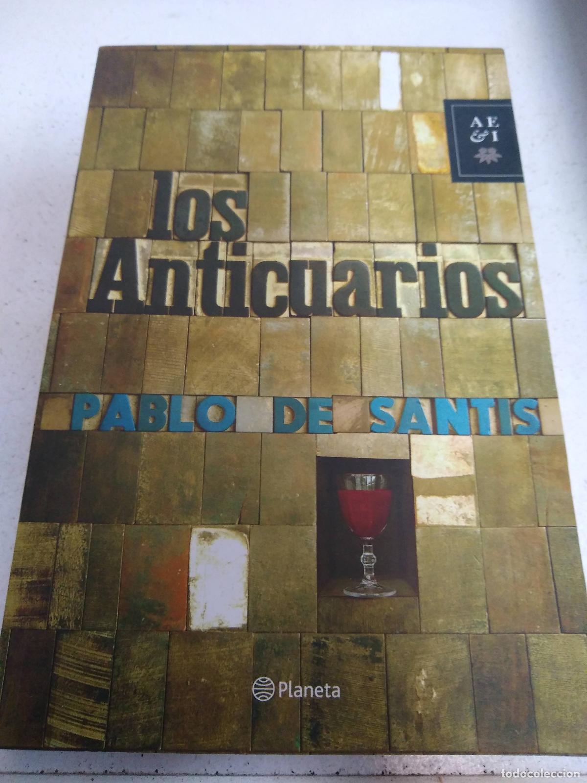 Libros: Los Anticuarios - De Santis , Pablo - De Santis Pablo - Foto 1