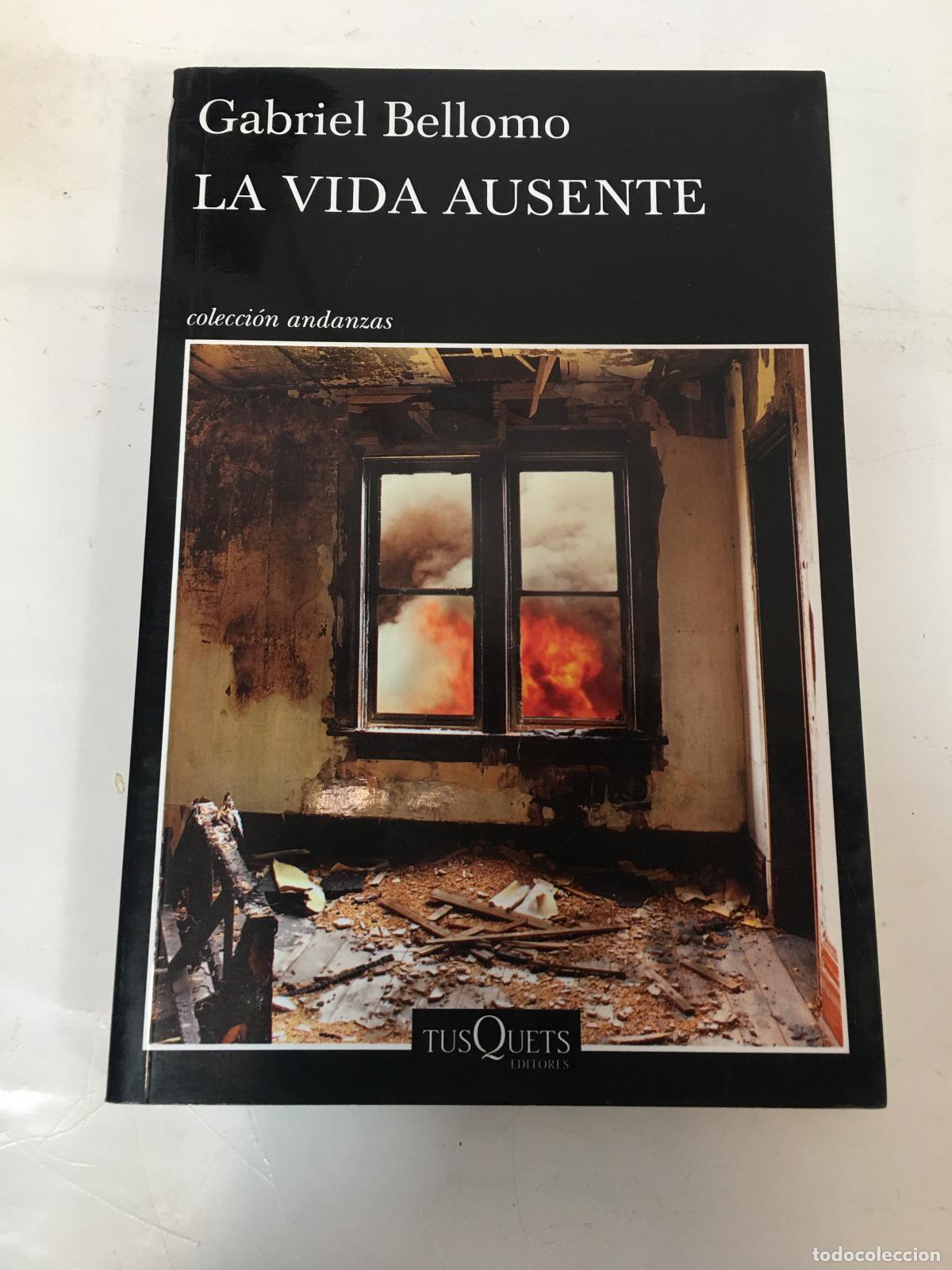 Libros: La vida ausente - Gabriel Bellomo - Foto 1