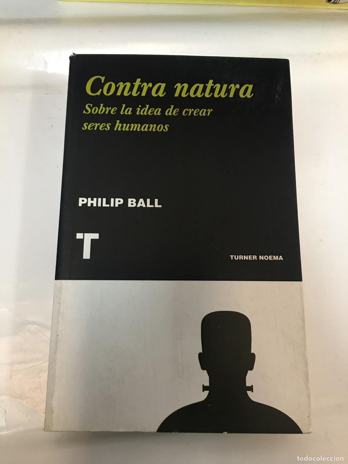 Libros: Contra Natura - BALL, PHILIP - Foto 1
