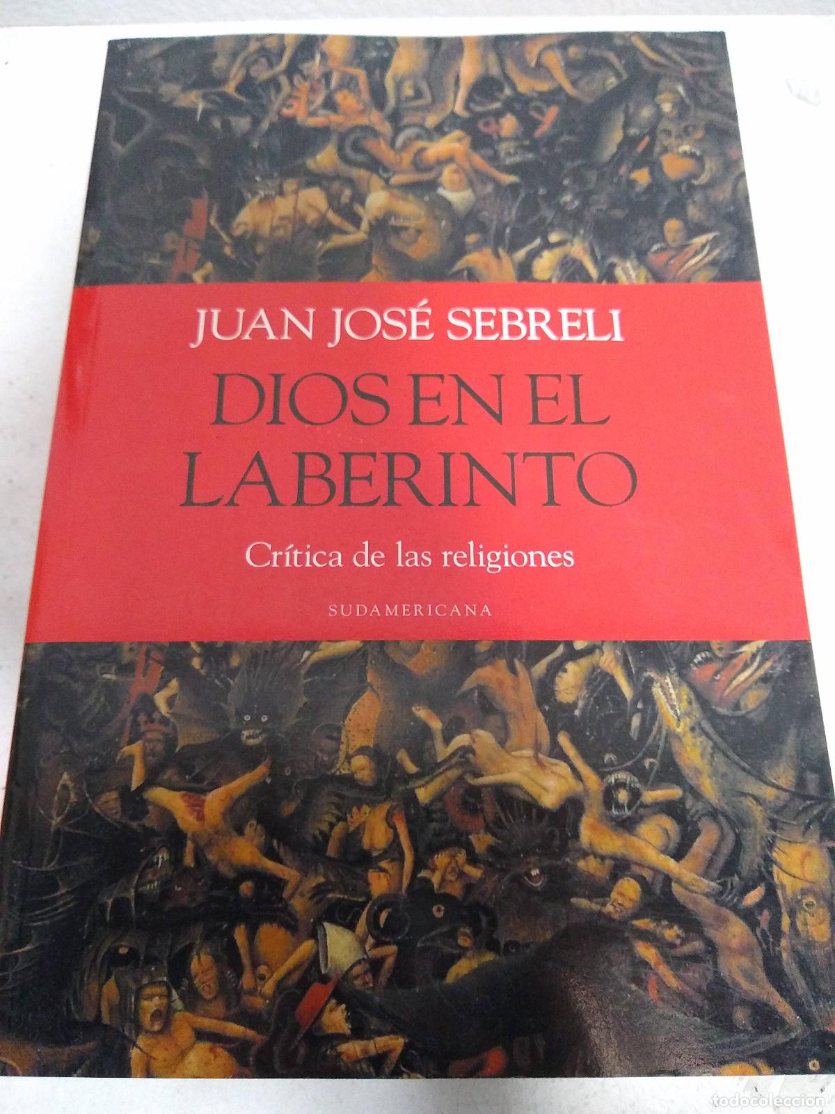 Libros: DIOS EN EL LABERINTO - SEBRELI, JUAN J - Foto 1