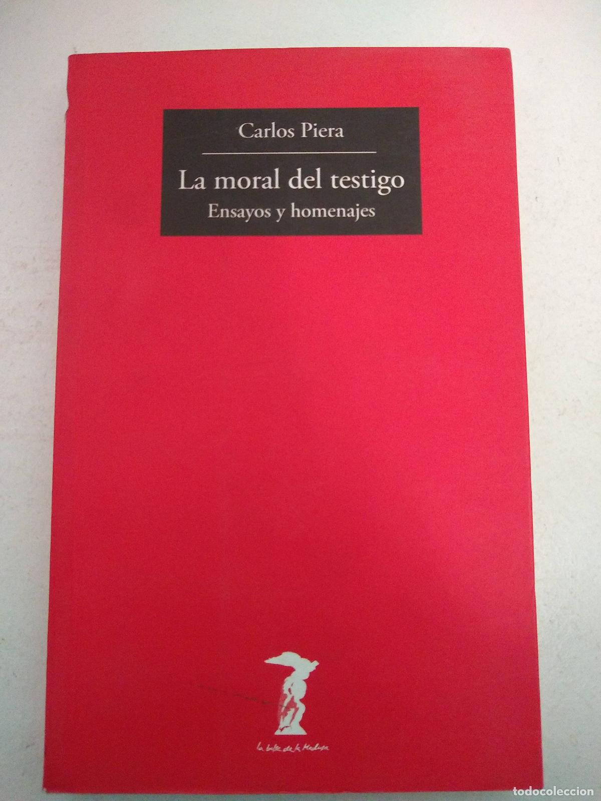 Libros: La moral del testigo - Piera, Carlos - Foto 1
