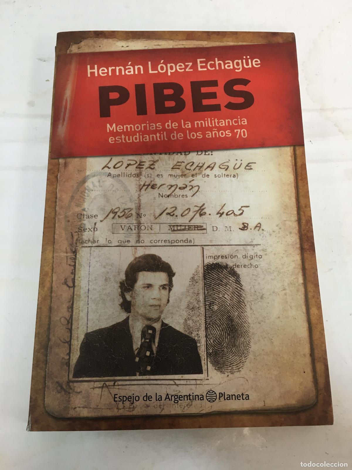 Libros: Pibes - L pez Echague Hern n - Foto 1